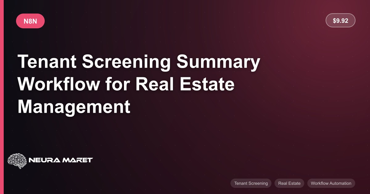 Tenant Screening Summary Workflow for Real Estate Management - n8n ...