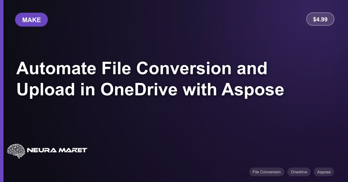 Automate File Conversion and Upload in OneDrive with Aspose - Make ...